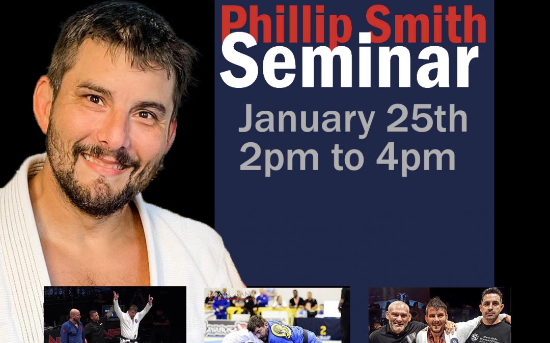 Jiu-Jitsu Seminar with Phillip Smith